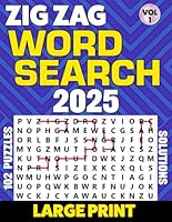 2025 ZigZag Word Search Large Print: Over 102 Puzzles with Solutions.Vol-1. B0F5S479Z8 Book Cover