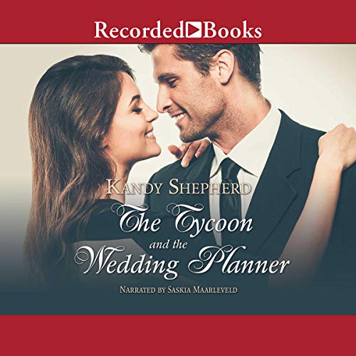 The Tycoon and the Wedding Planner 166444467X Book Cover