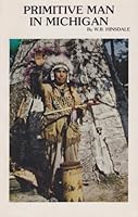 Primitive Man in Michigan 0932212336 Book Cover