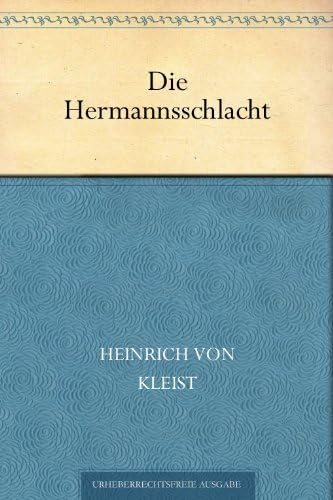Die Hermannsschlacht (German Edition)