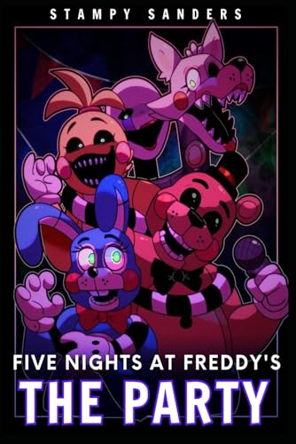 Five Nights At Freddy'S: The Party