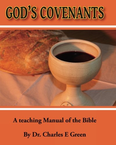 God's Covenants: Learning About God and His Word