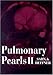 Pulmonary Pearls II