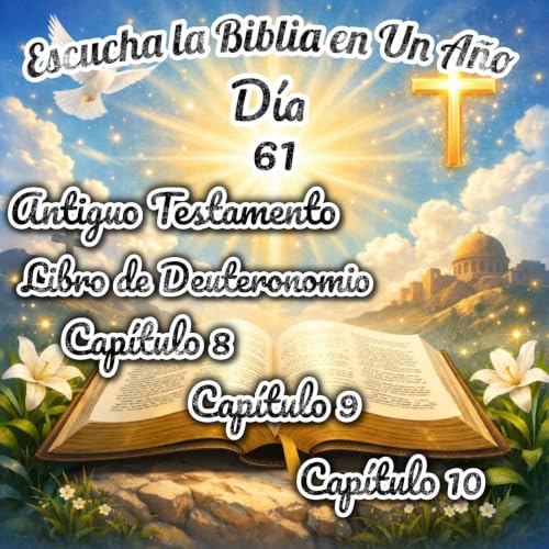 Escucha la Biblia en un a&ntilde;o - D&iacute;a 61