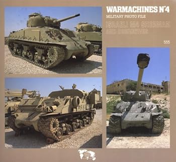 Paperback Warmachines No. 4 - Israeli M4 Sherman and Derivatives Book