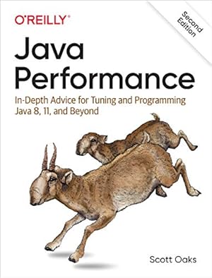 Book cover Java Performance: In-Depth Advice for Tuning and Programming Java 8, 11, and Beyond