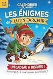 Calendrier de l’Avent | Les énigmes du lutin farceur: 24 jours, 24 énigmes et 1 grand mystère à résoudre avant Noël – Un livre-jeu d’enquête magique pour enfants de 6 à 9 ans.