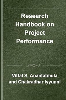 Hardcover Research Handbook on Project Performance (Research Handbooks in Business and Management series) Book