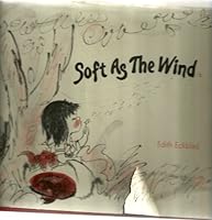 Soft as the Wind 0806614285 Book Cover
