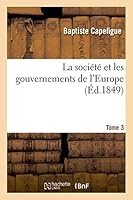 La Société Et Les Gouvernements de L'Europe T3 2013494653 Book Cover