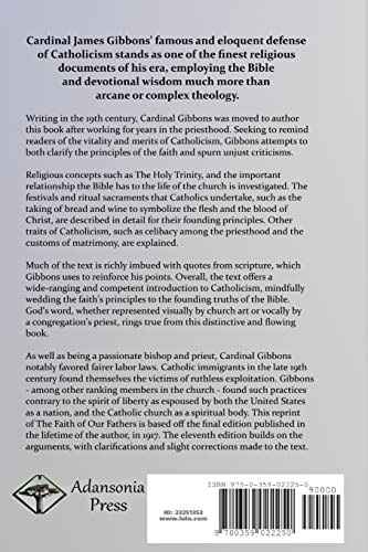 The Faith of Our Fathers: The Catholic Church, Its History, Ceremony of Mass, Saints and Papal Autho
