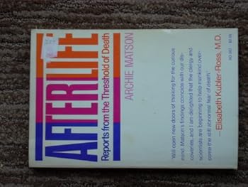 Paperback Afterlife: Reports from the Threshold of Death Book