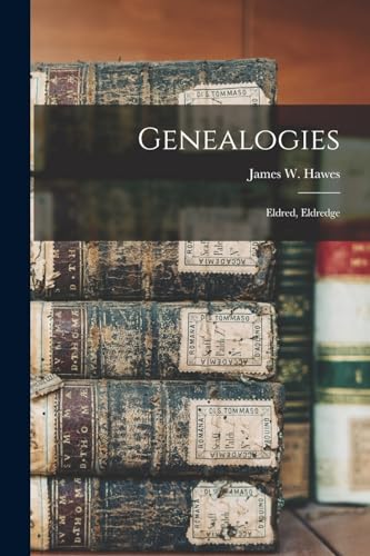 Genealogies: Eldred, Eldredge