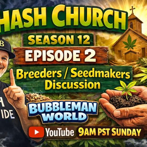 Hash Church Season 12 Episode 2