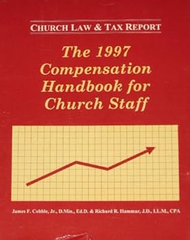 Paperback The 1997 Compensation Handbook for Church Staff Book