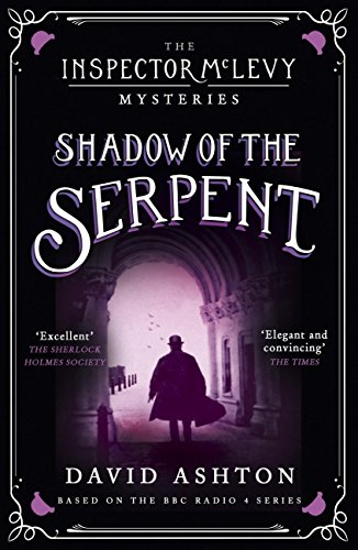 Shadow Of The Serpent An Inspector Mclevy Mystery 1 Inspector Mclevy 1 Kindle Edition By Ashton David Literature Fiction Kindle Ebooks Amazon Com