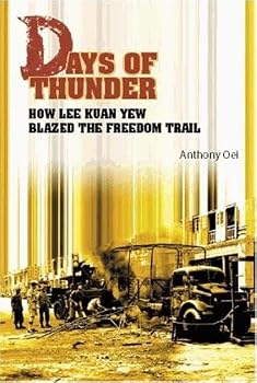 Paperback Days of Thunder: How Lee Kuan Yew Blazed the Freedom Trail Book