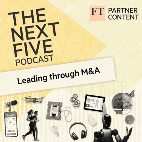 Leading through M&A