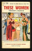 These women: Cartoon fun with America's cover girls (Popular library) B0007G1754 Book Cover