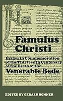 Famulus Christi: Essays in Commemoration of the Thirteenth Centenary of the Birth of the Venerable Bede 0281029490 Book Cover