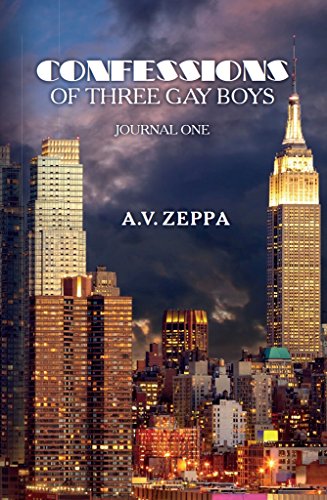 Confessions of Three Gay Boys: Journal One