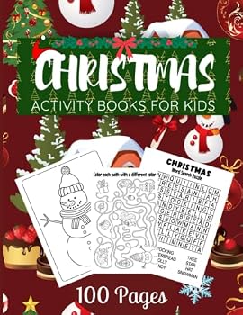 Christmas activity book for kids age 4 to 9: Large prints activity pages, spy with my little eye, coloring, dot-to-dot, maze games, word search puzzle.