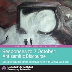 Diseño de la portada del título Responses to 7 October: Antisemitic Discourse