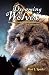 Dreaming of Wolves: Adventures in the Carpathian Mountains of Transylvania