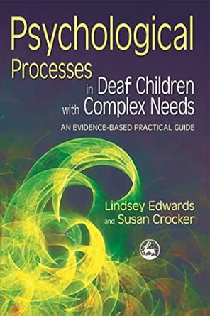 Psychological Processes in Deaf Children with Complex Needs book cover
