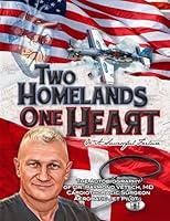 Two Homelands, One Heart: A Successful Failure B0BXN5TD48 Book Cover