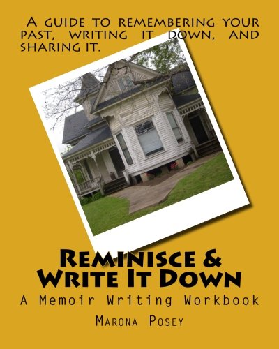 Reminisce & Write It Down 1501010654 Book Cover