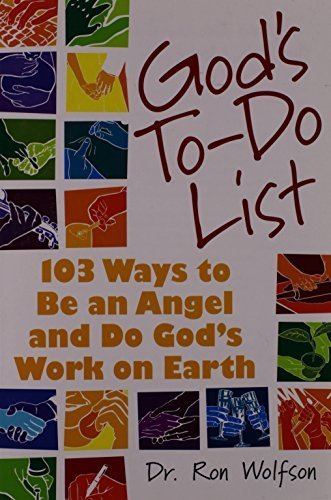 God's To-do List: 103 Ways to Be an Angel and Do God's Work on Earth by Dr. Ron Wolfson (2006-10-01)