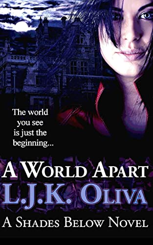 A World Apart (Shades Below, #1)