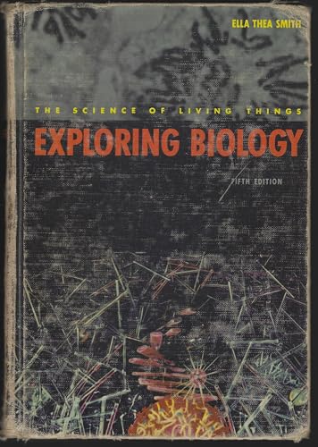 Exploring biology,: The science of living thing... B0007E3XHG Book Cover