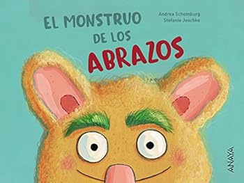 Hardcover El monstruo de los abrazos [Spanish] Book