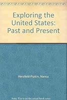 Exploring the United States: Past and Present 0132976803 Book Cover
