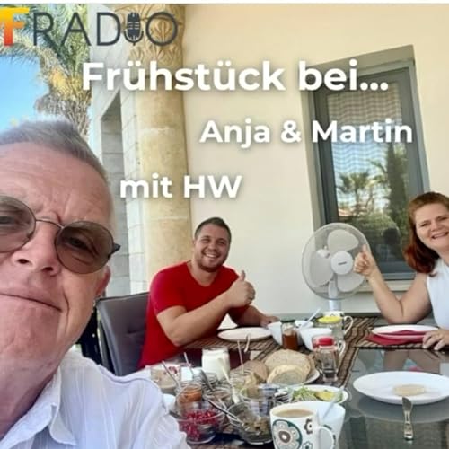 Fr&uuml;hst&uuml;ck bei Martin & Anja
