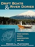  Drift Boats & River Dories (English Edition)