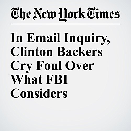 In Email Inquiry, Clinton Backers Cry Foul Over What FBI Considers Procedure cover art