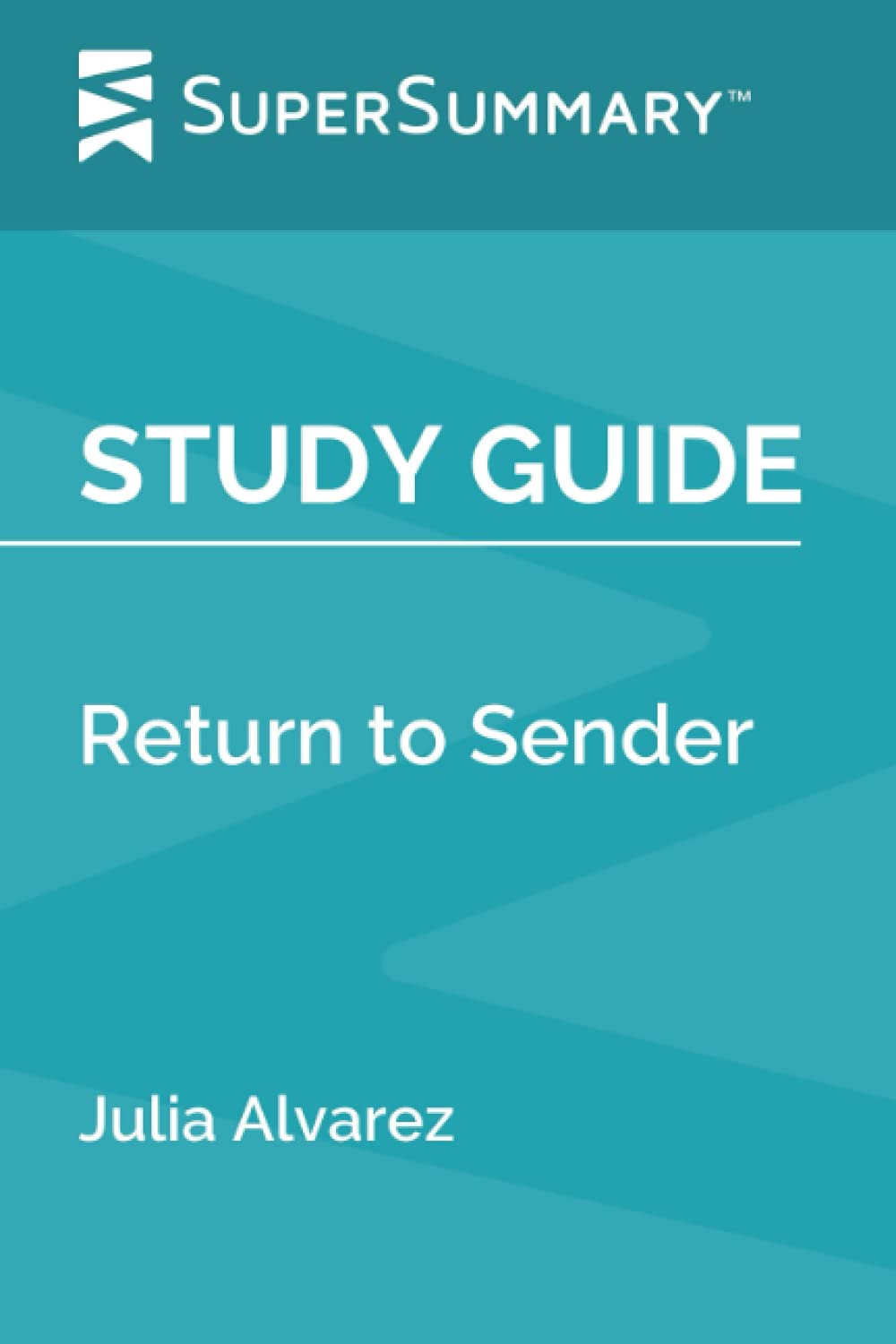 Study Guide: Return to Sender by Julia Alvarez (SuperSummary)