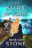 The Surf of Time: a Time Travel Romance: Called by a Viking Series Book 4