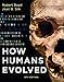 How Humans Evolved (Ninth Edition)