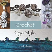 Oya Style Crochet 1795819693 Book Cover