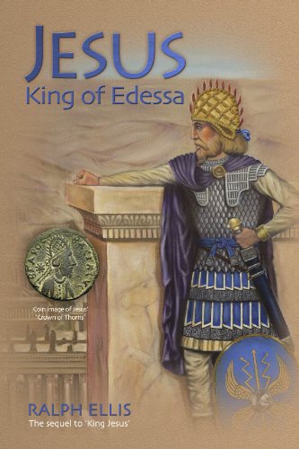 Jesus, King of Edessa (The King Jesus Trilogy Book 3)