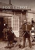 fox talbot window  Fox Talbot: An Illustrated Life of Willian Henry Fox Talbot, \'Father of Modern Photography\', 1800 -1877: 38