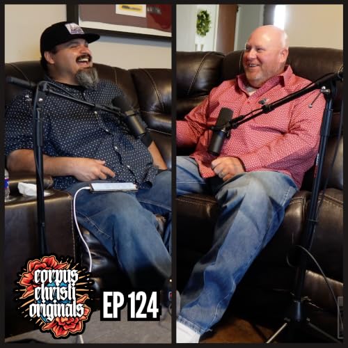 EP124: John Hanzalik | Corpus Christi City Council District 5 Candidate (2026)