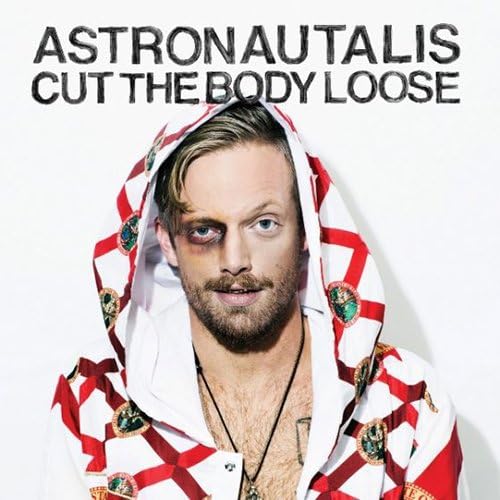 ASTRONAUTALIS - Cut The Body Loose - Disque CD