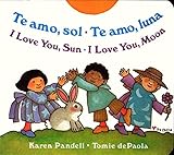 I Love You Sun / I Love You Moon: Te amo Sol / Te amo Luna