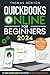 Produktbild QuickBooks Online for Beginners: The Most Updated Guide to QuickBooks for Small Business Owners