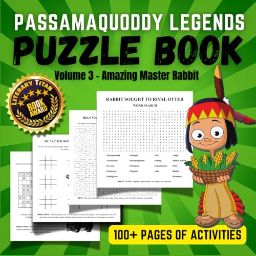 Passamaquoddy Legends Puzzle Book Vol 3: Crosswords, Cryptograms, Fill-in-the-blanks, Mazes, Sudoku, Word Searches, & more